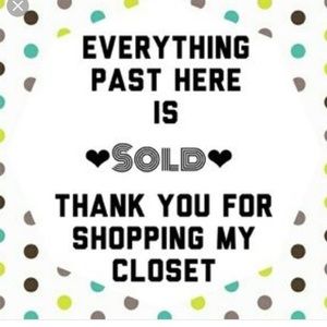 Sold past here...